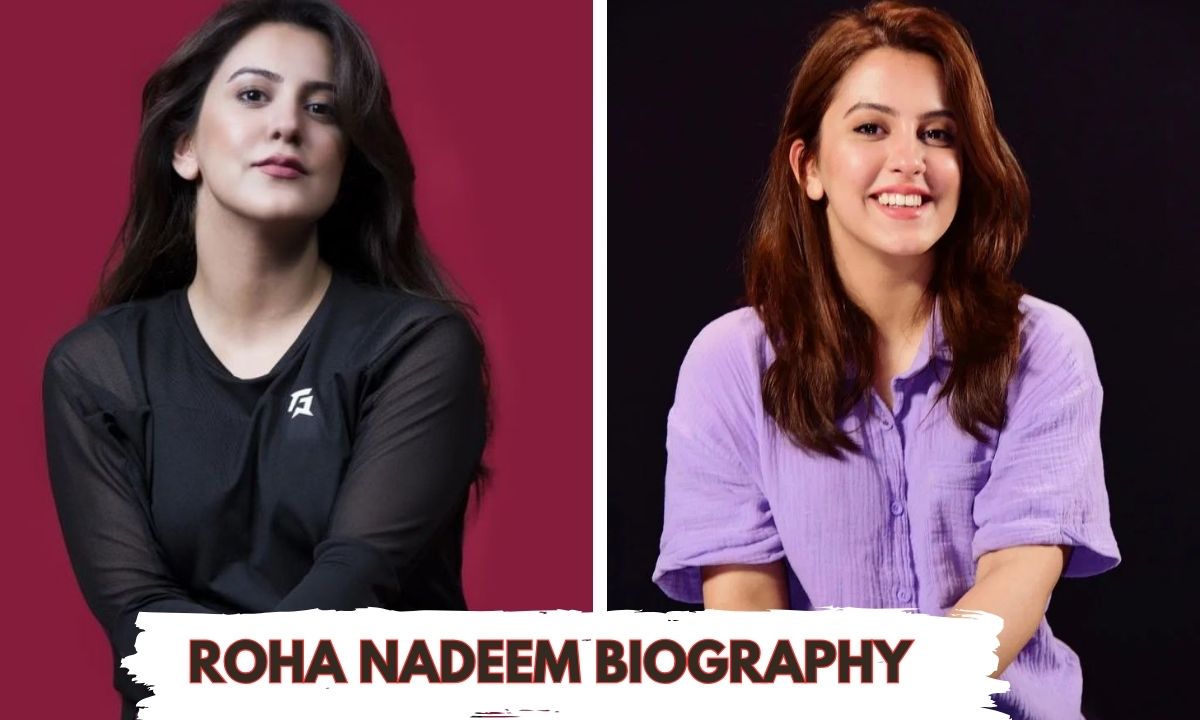 Roha Nadeem BIOGRAPHY