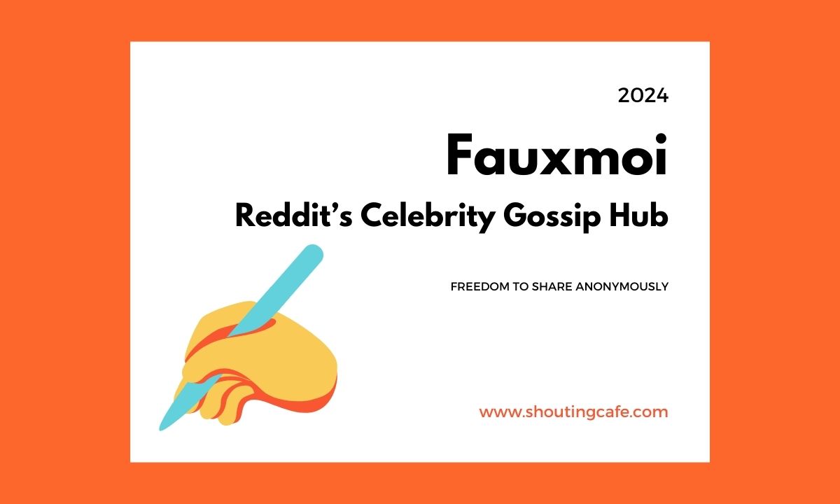 All About Fauxmoi: Reddit’s Celebrity Gossip Hub